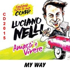 Album 2015  - Amarsi è vivere e le mie cover